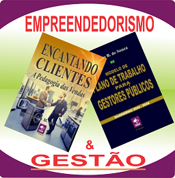 Livros de empreendedorismo e gestão - por Joaquim B. de Souza, no Clube de Autores