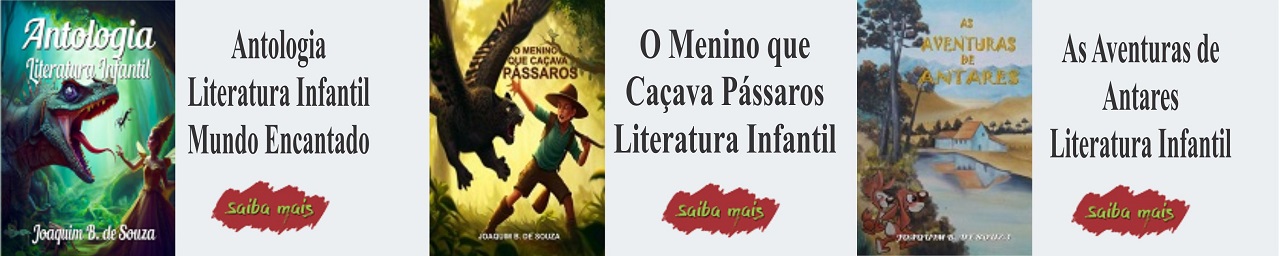 Livros de literatura infantil - por Joaquim B. de Souza, no Clube de Autores