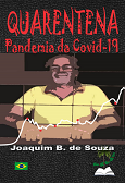 Livro Quarentena a pandemia da covid-19, por Joaquim B. de Souza, no Clube de Autores