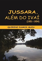 Livro Jussara Além do Ivaí do professor Quirino Ramos Maia