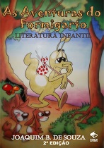 Livro As Aventuras do Formigarto | Literatura Infantil
