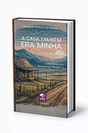Comprar pelo Clube de Autores A Casa Tambem Era Minha - Acabamento  Capa Brochura com orelhas