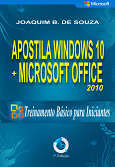 Livro Apostila Windows 10 com Microsoft Office 2010, por Joaquim B. de Souza, no Clube de Autores