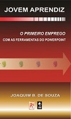 Comprar pelo Clube de Autores Jovem Aprendiz, Primeiro Emprego com ferramentas do Microsoft PowerPoint - treinamento em informática