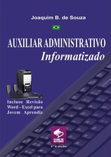 Comprar pelo Clube de Autores Auxiliar Administrativo Informatizado para jovem aprendiz - Treinamento em Informática