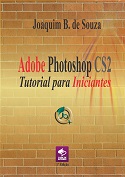 Comprar pelo Clube de Autores Adobe Photoshop CS2 Tutorial para Iniciantes - Treinamento em Informática