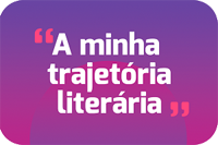 Minha trajetória literária